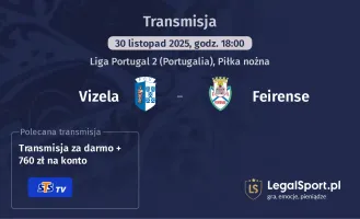 Vizela - Feirense gdzie oglądać? (30.11)