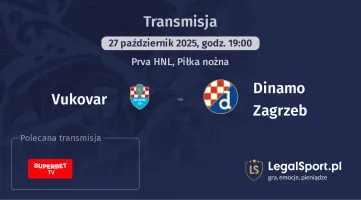Vukovar - Dinamo Zagrzeb gdzie oglądać?