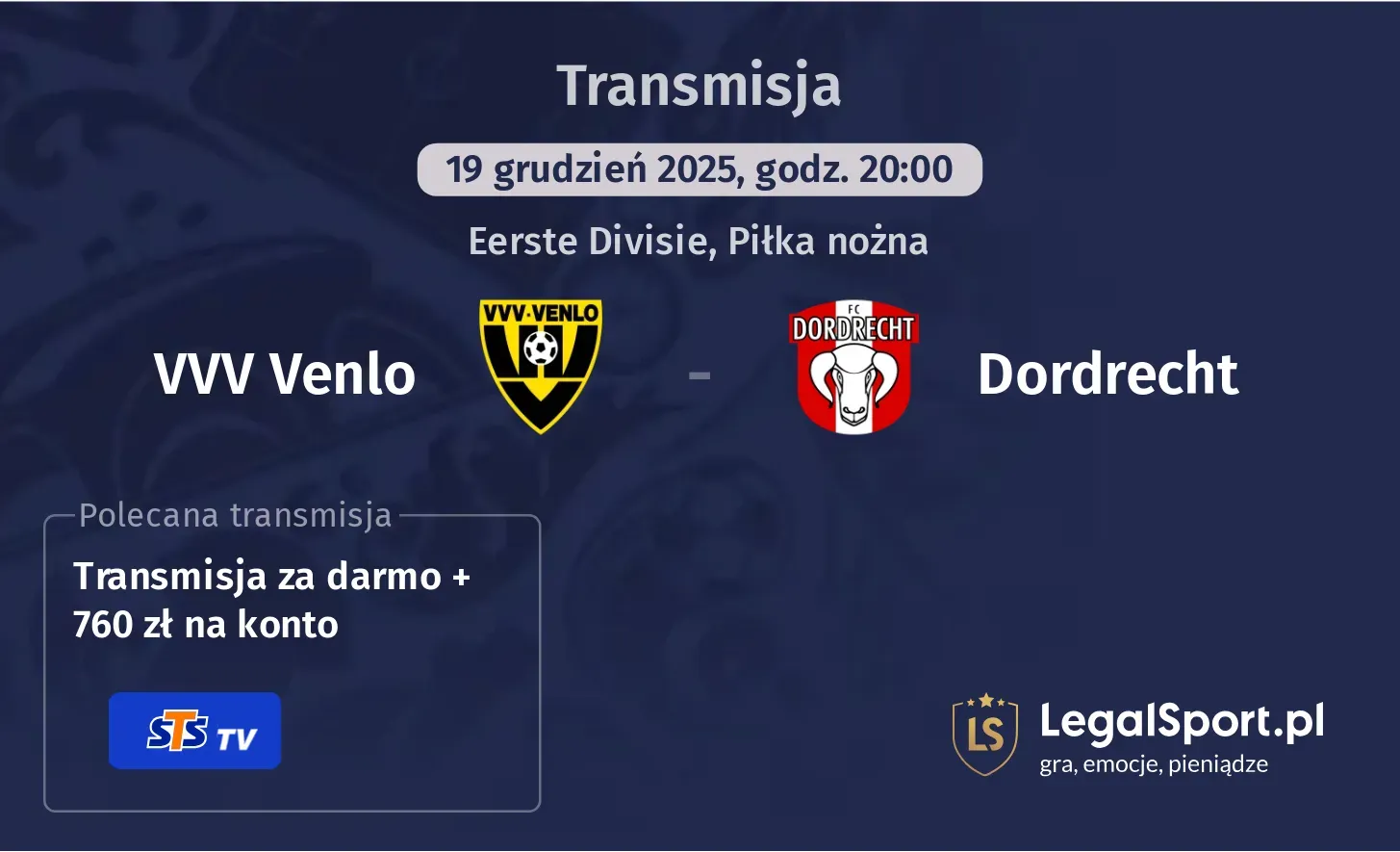 VVV Venlo - Dordrecht Transmisje