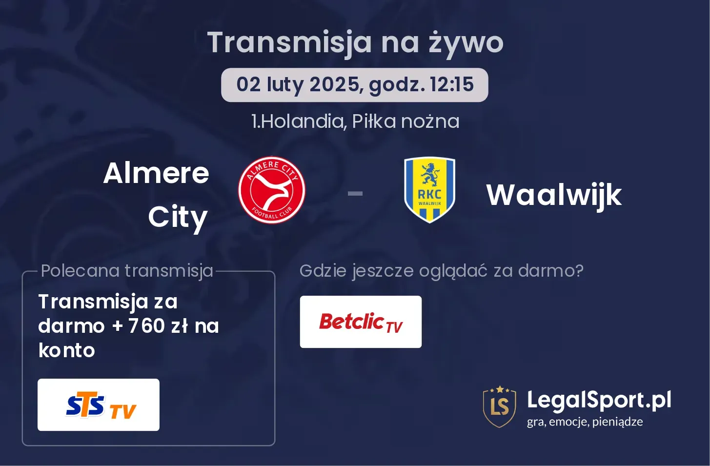 Almere City - Waalwijk gdzie oglądać transmisję?