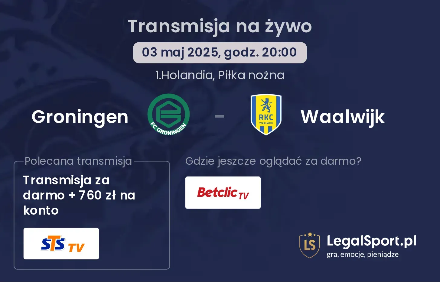 Groningen - Waalwijk gdzie oglądać?