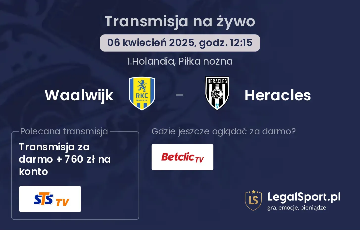 Waalwijk - Heracles gdzie oglądać transmisję?