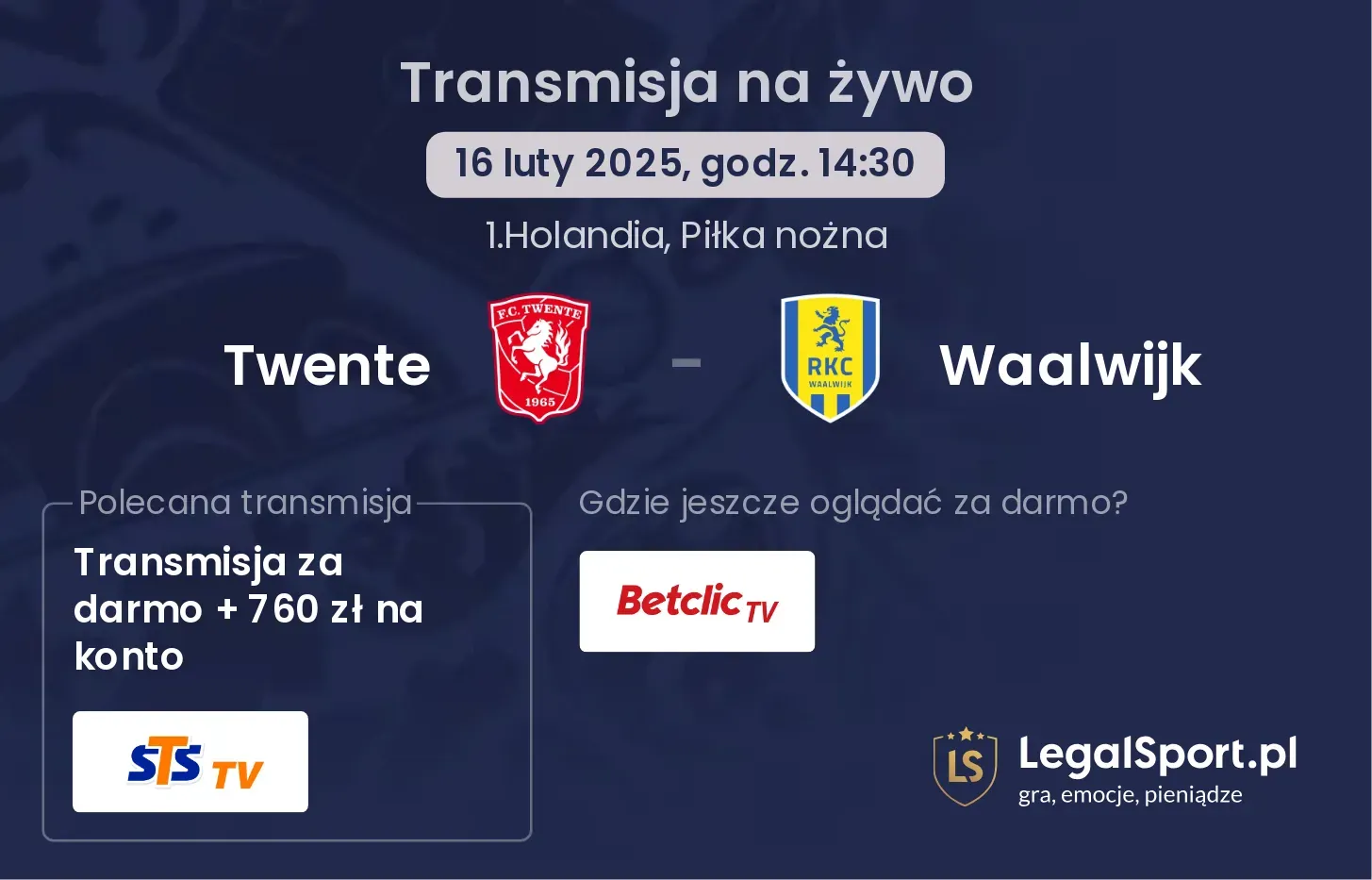 Twente - Waalwijk gdzie oglądać transmisję?