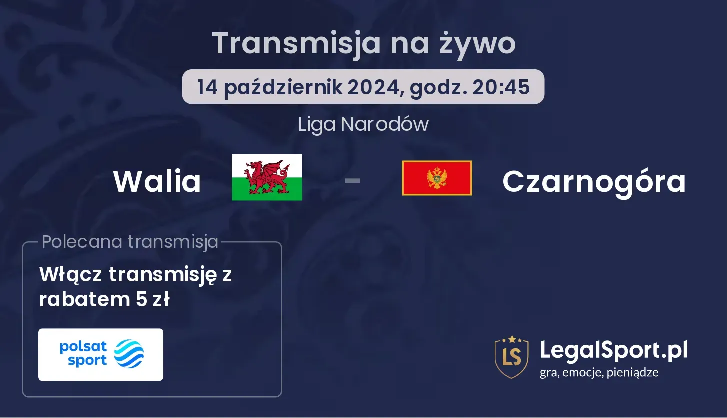 Walia - Czarnogóra gdzie oglądać? 14.10, godz. 20:45