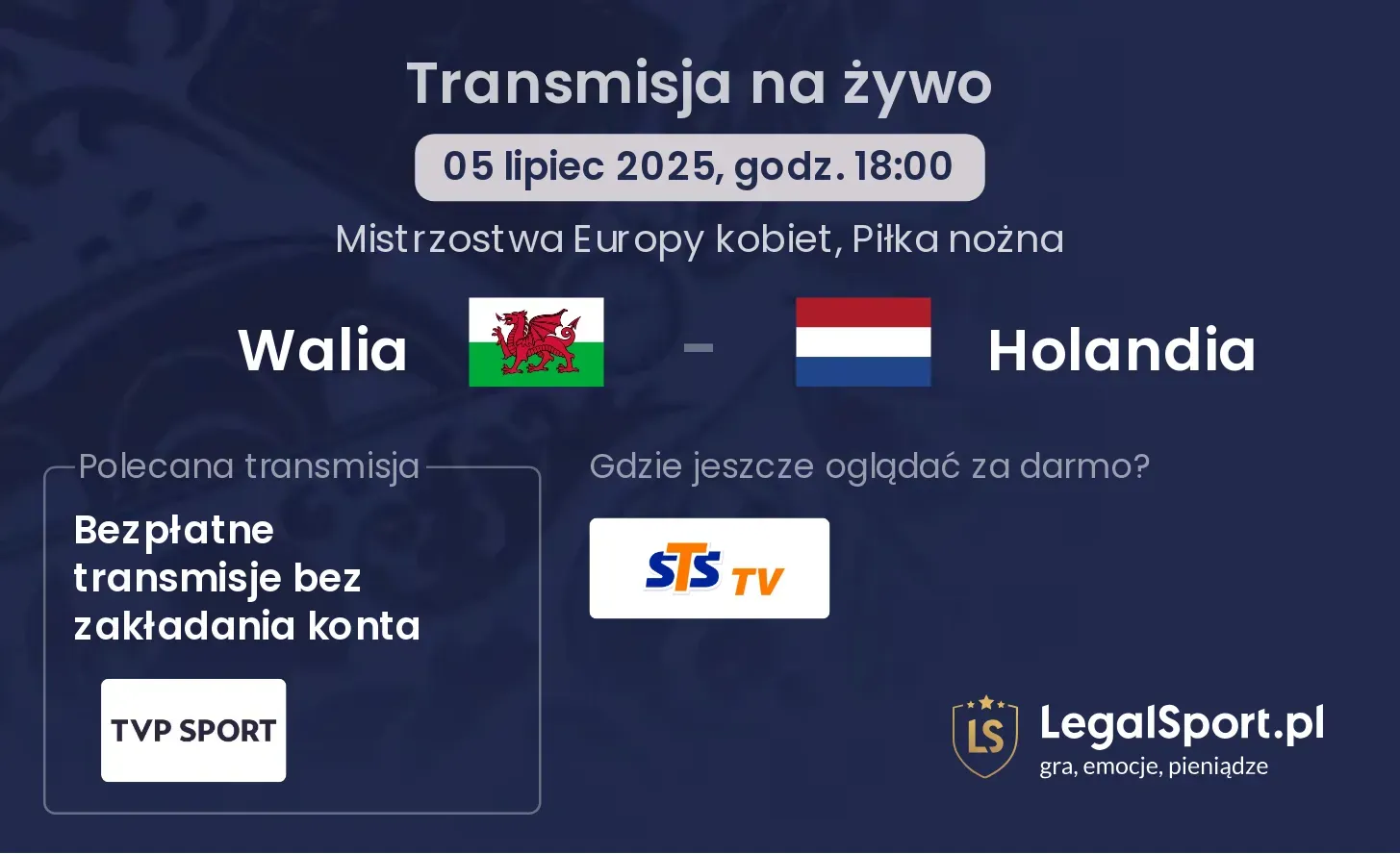 Walia - Holandia gdzie oglądać?
