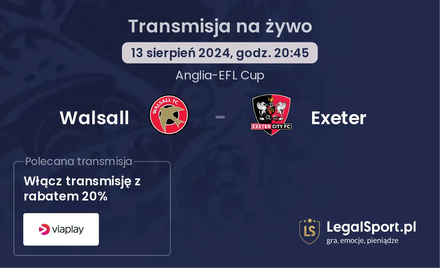 Walsall - Exeter gdzie oglądać? 13.08, godz. 20:45