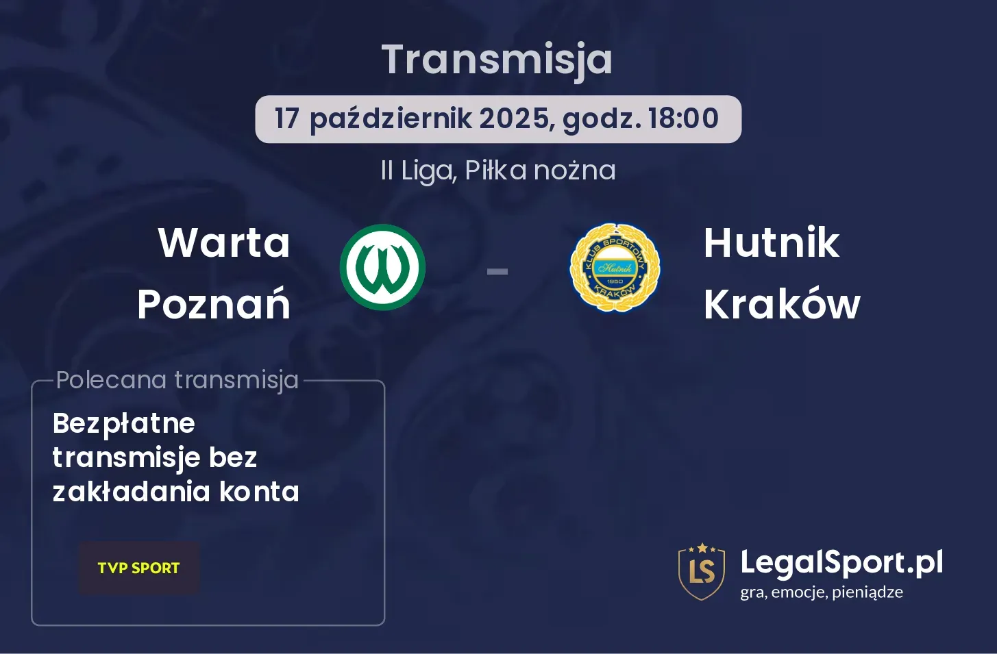 Warta Poznań - Hutnik Kraków gdzie oglądać?