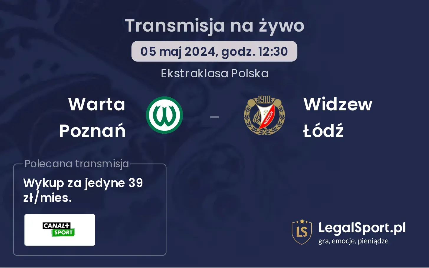 Warta Poznań - Widzew Łódź transmisja na żywo