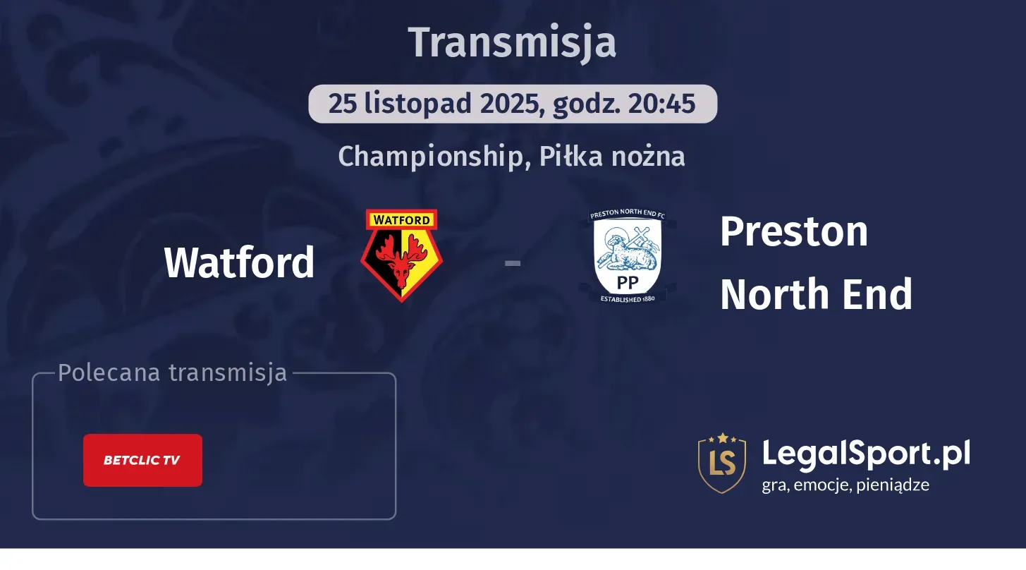 Watford - Preston North End Transmisje