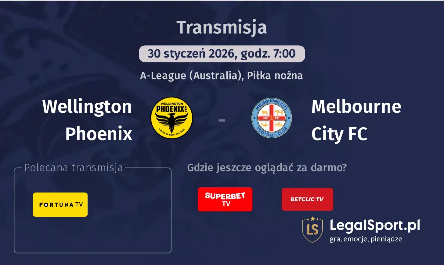 Wellington Phoenix - Melbourne City FC Transmisje