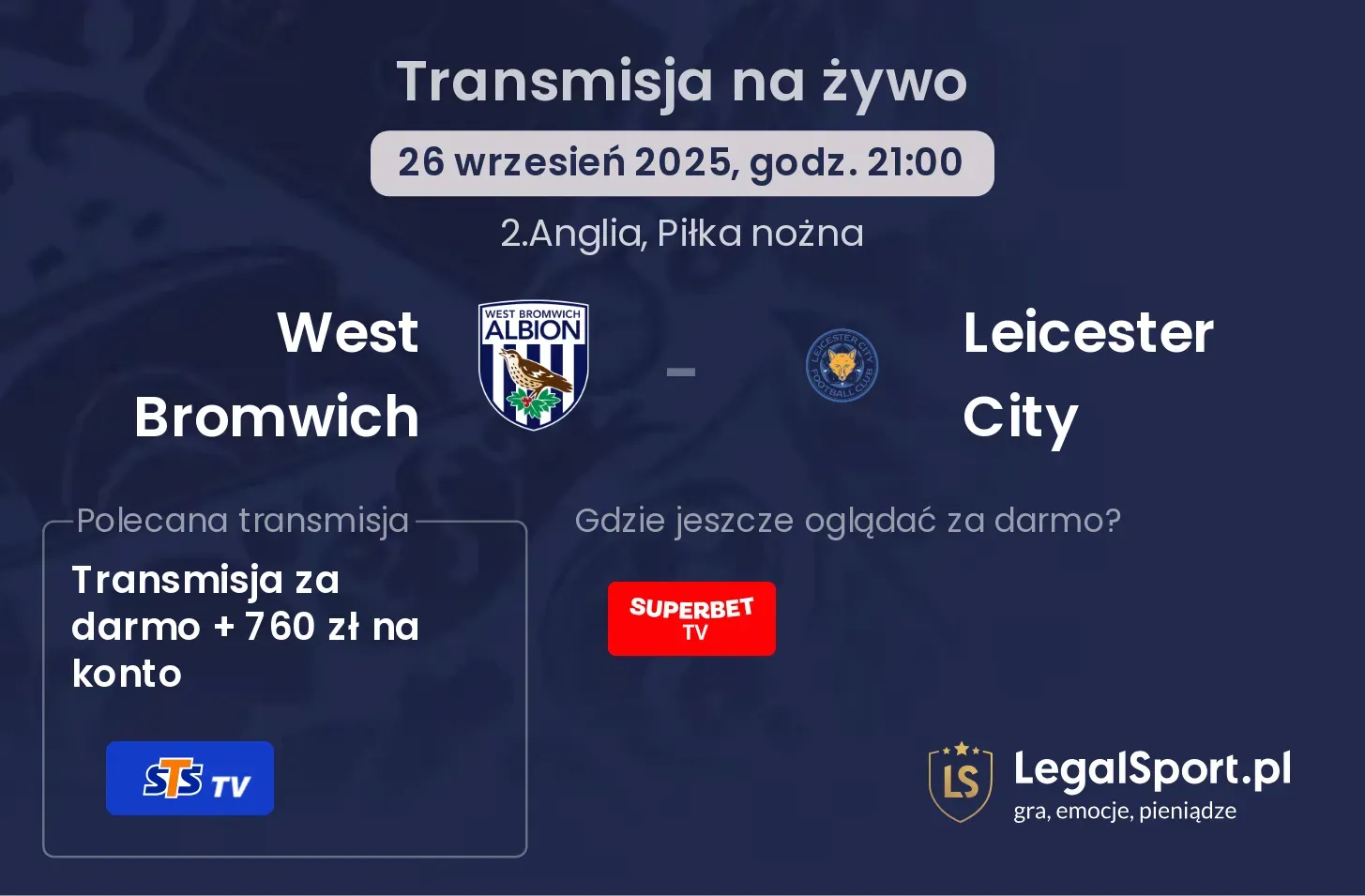 West Bromwich - Leicester City gdzie oglądać?
