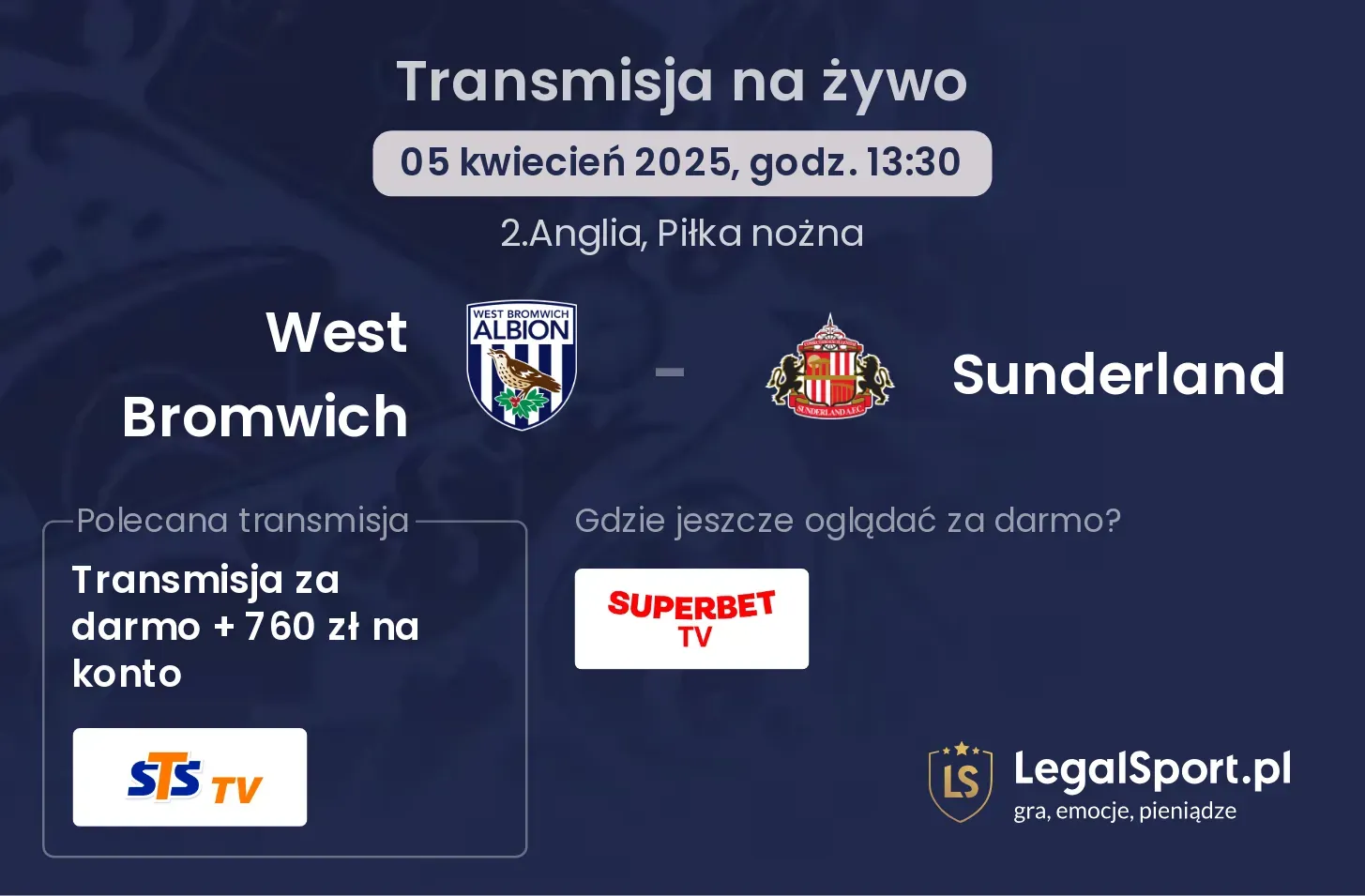 West Bromwich - Sunderland gdzie oglądać transmisję?