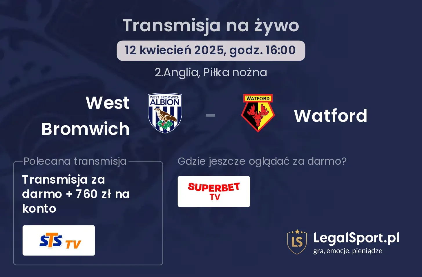 West Bromwich - Watford gdzie oglądać?