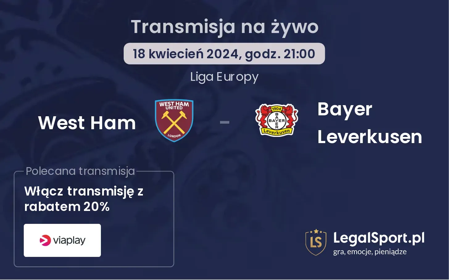West Ham - Bayer Leverkusen transmisja na żywo