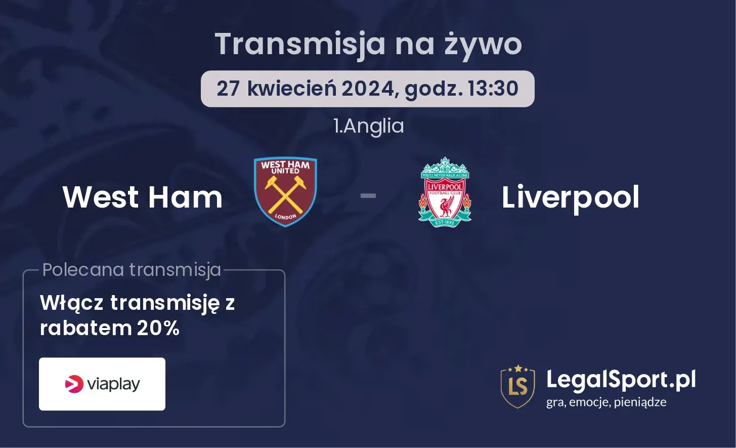 West Ham - Liverpool transmisja na żywo