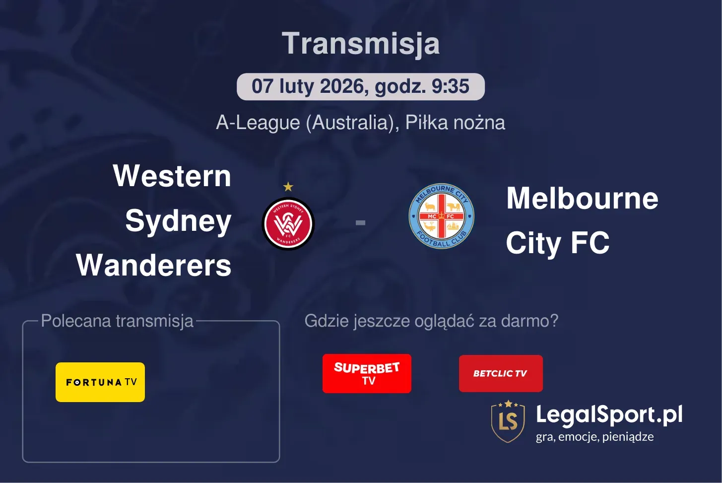 Western Sydney Wanderers - Melbourne City FC Transmisje