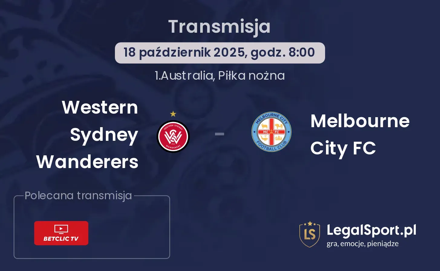 Western Sydney Wanderers - Melbourne City FC gdzie oglądać?