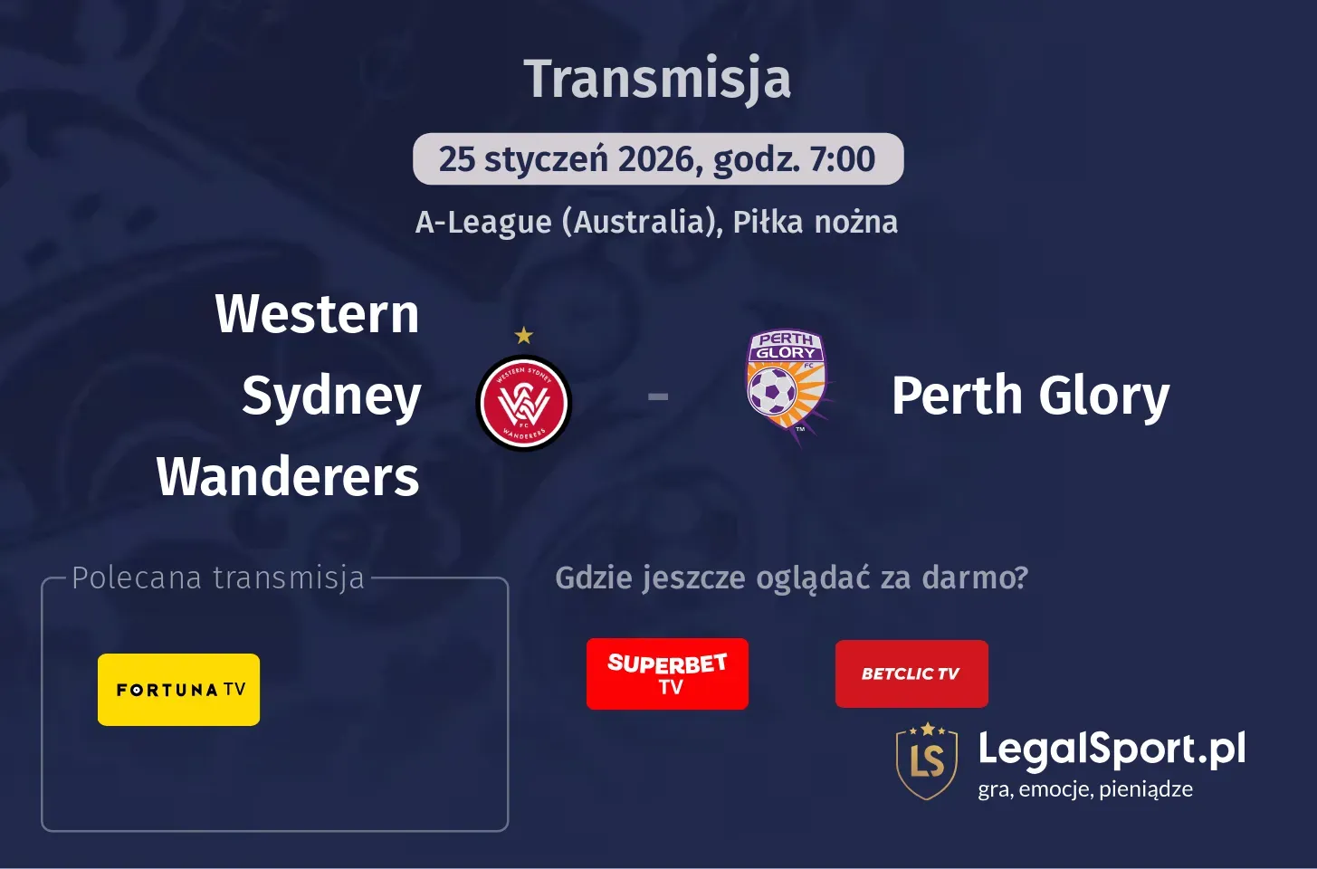 Western Sydney Wanderers - Perth Glory Transmisje