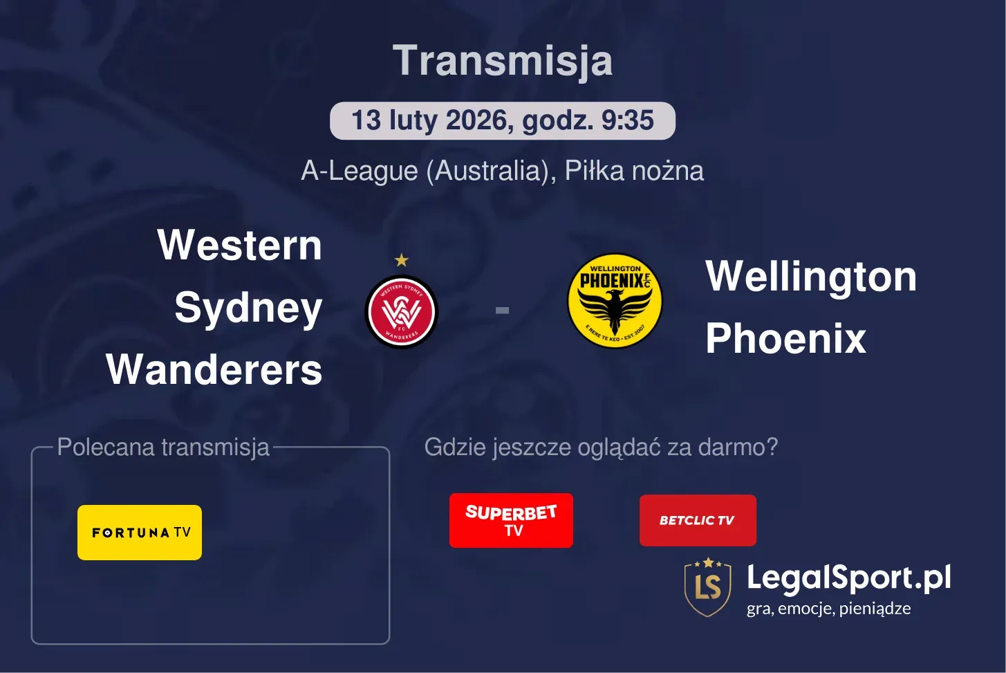 Western Sydney Wanderers - Wellington Phoenix Transmisje