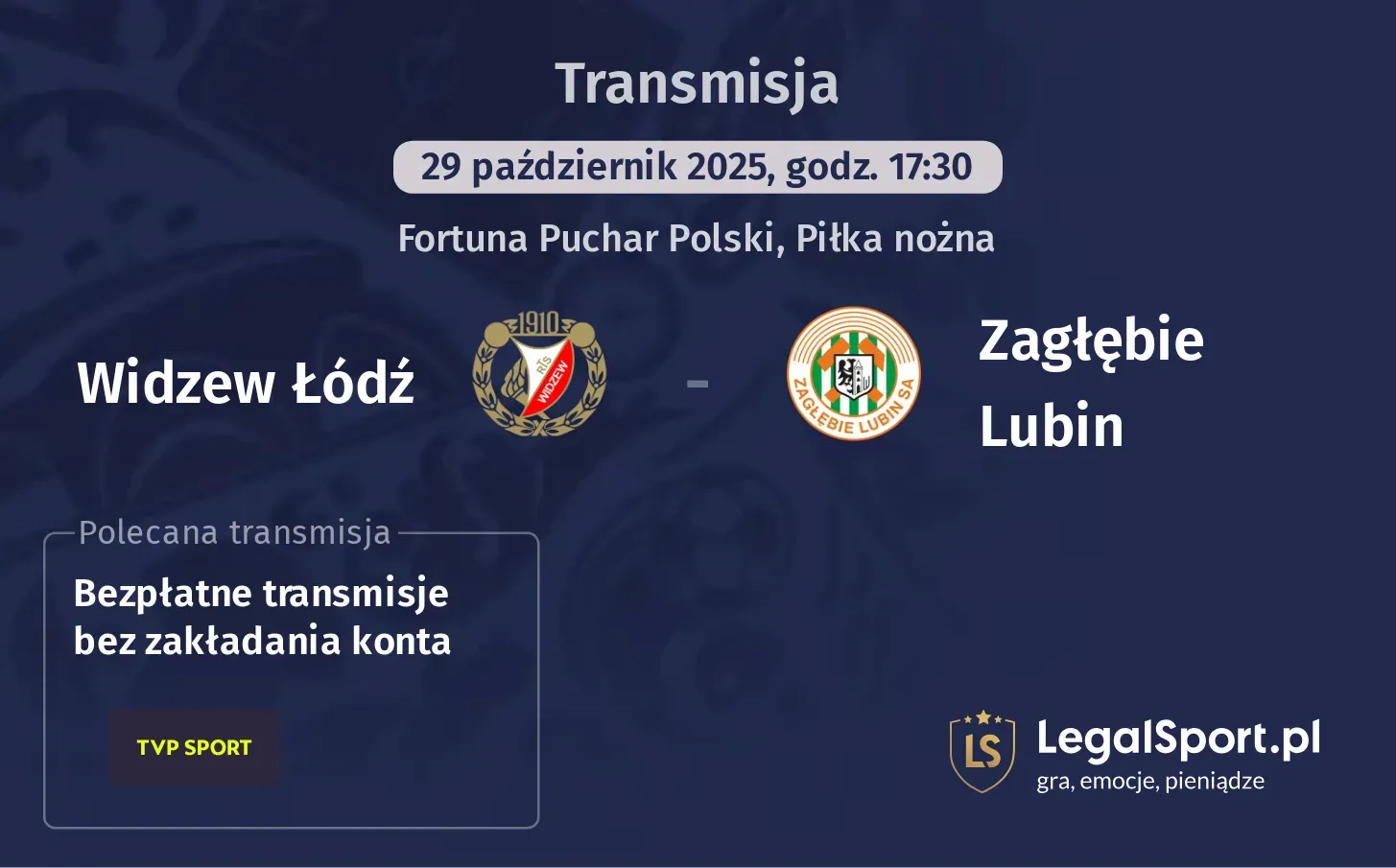 Widzew Łódź - Zagłębie Lubin Transmisje