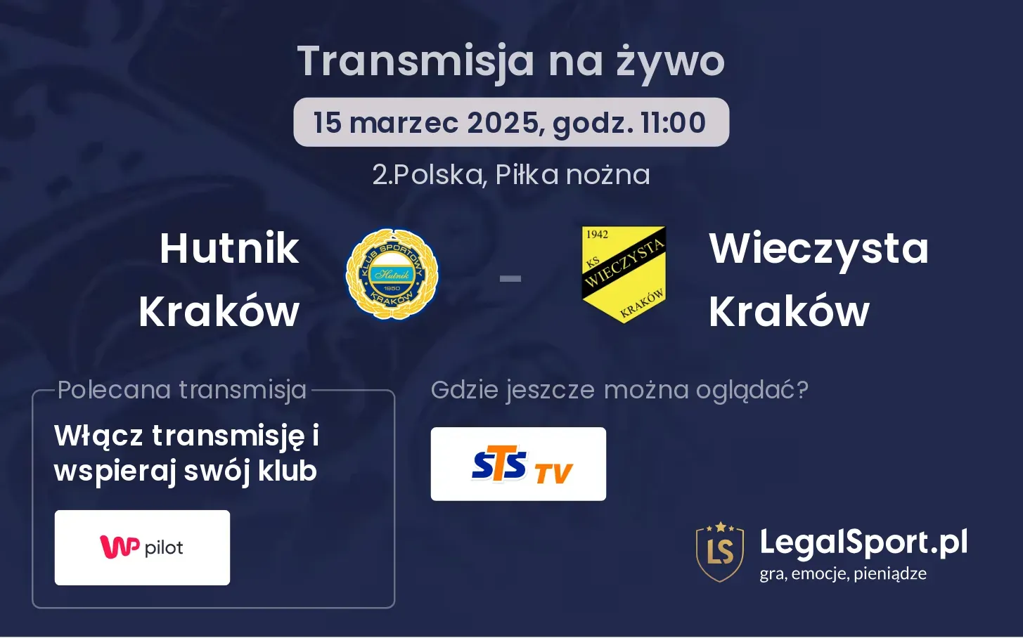 Hutnik Kraków - Wieczysta Kraków gdzie oglądać?