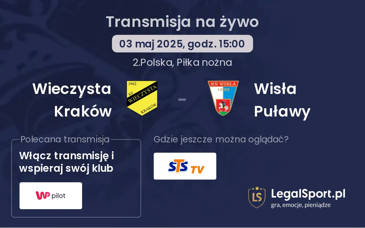 Wieczysta Kraków - Wisła Puławy transmisja na żywo