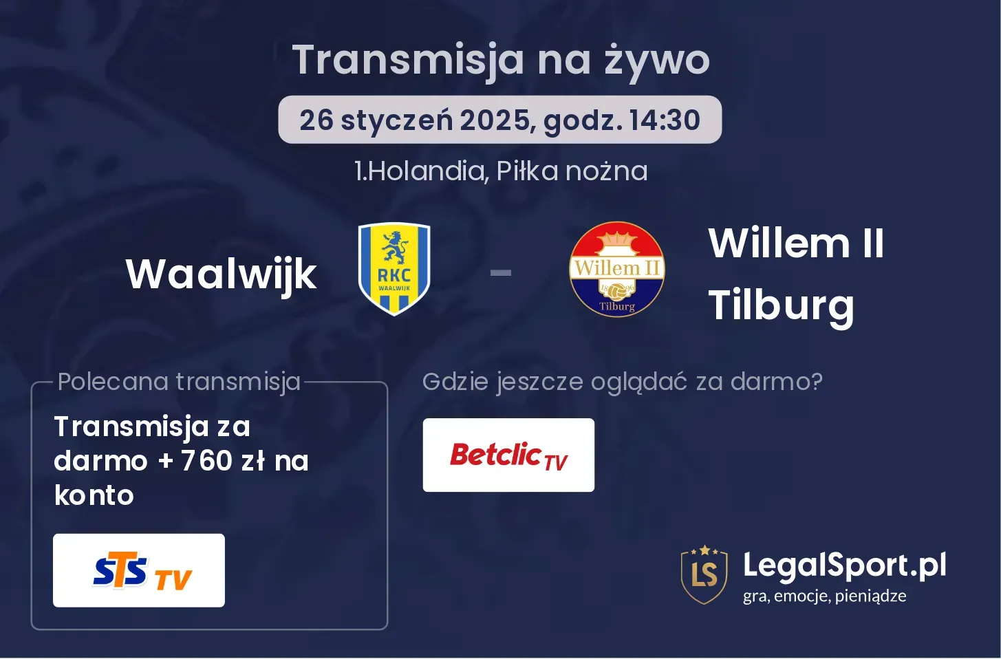Waalwijk - Willem II Tilburg gdzie oglądać?