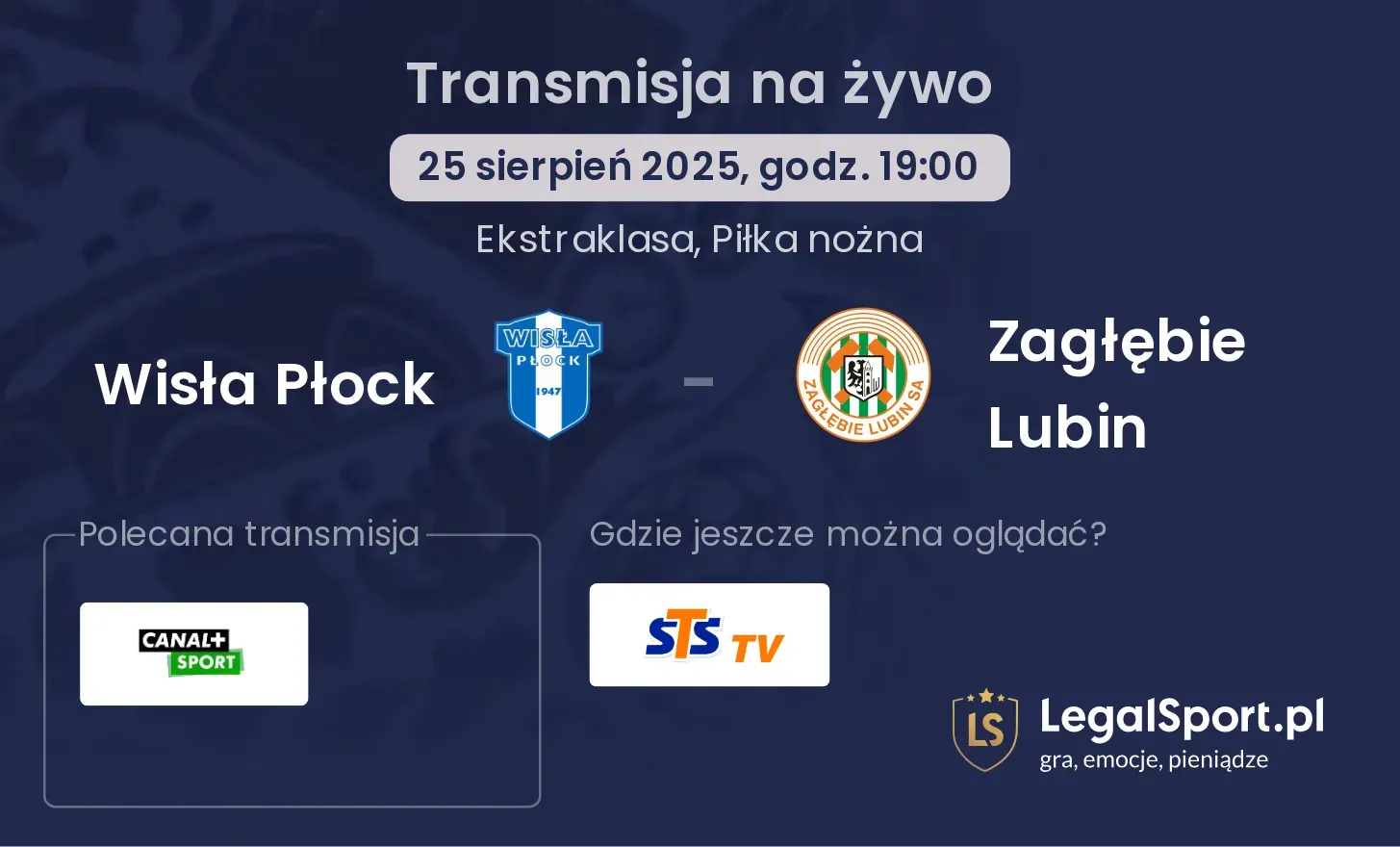 Wisła Płock - Zagłębie Lubin transmisja na żywo