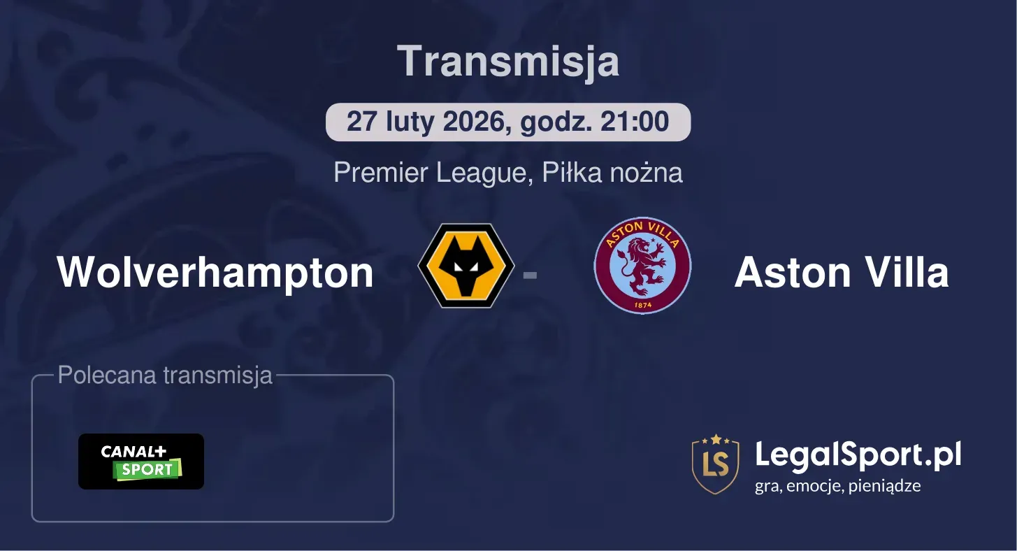 Wolverhampton - Aston Villa Transmisje