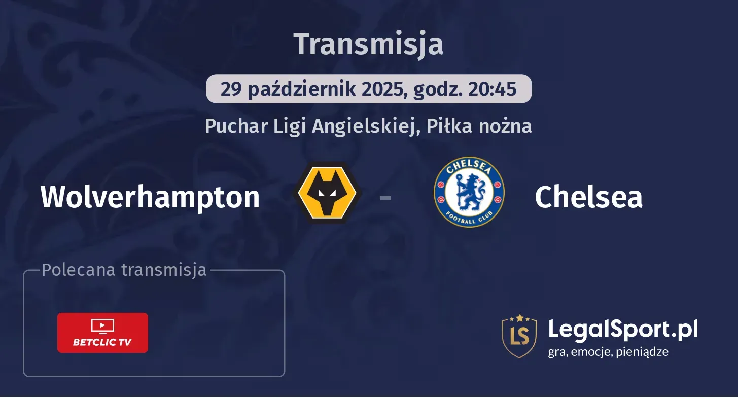 Wolverhampton - Chelsea Transmisje