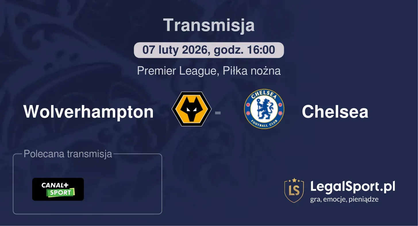 Wolverhampton - Chelsea Transmisje