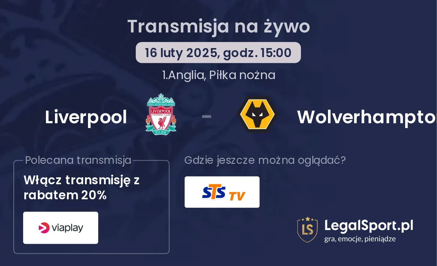 Liverpool - Wolverhampton gdzie oglądać?