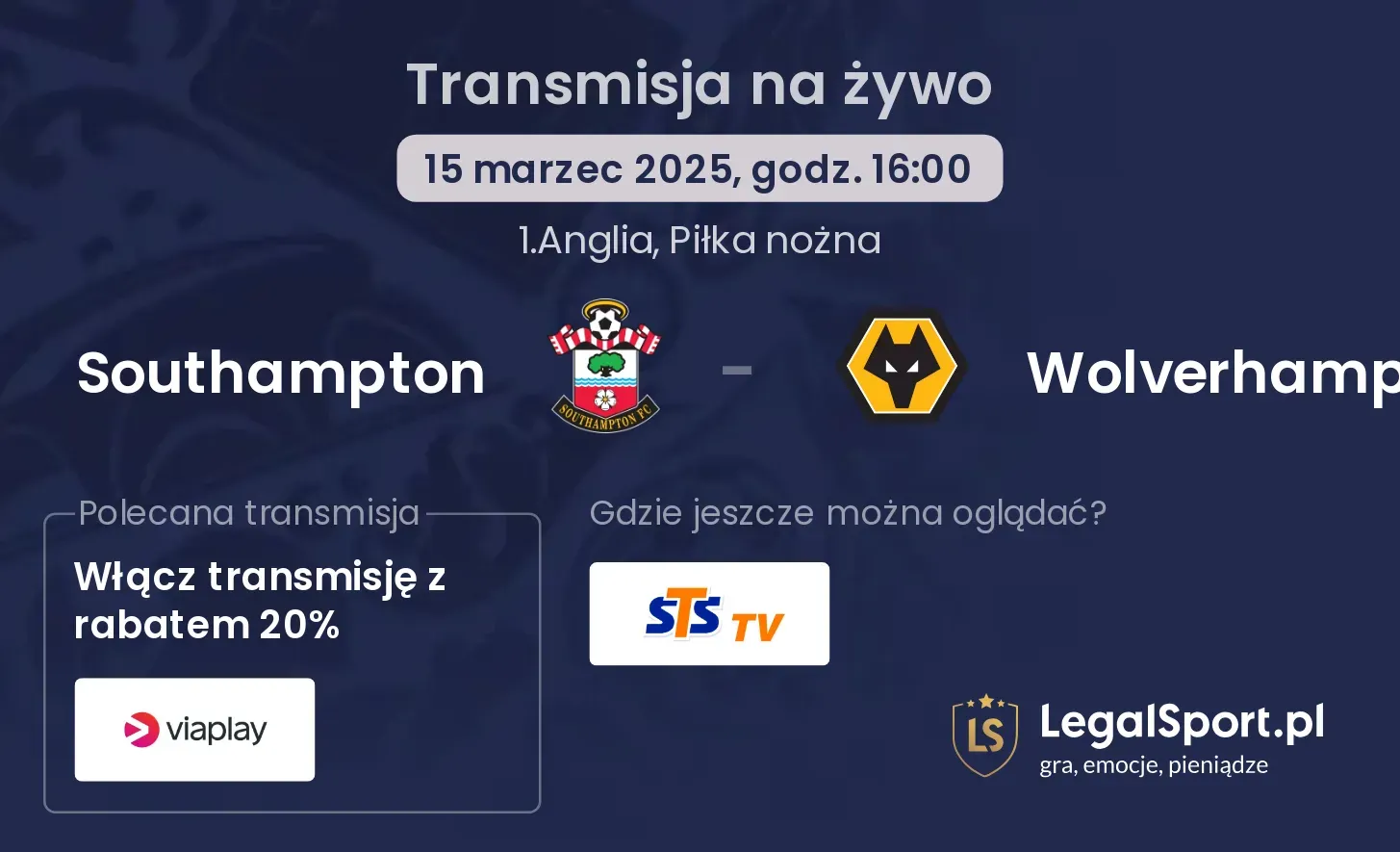 Southampton - Wolverhampton gdzie oglądać?