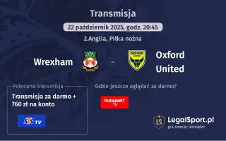 Wrexham - Oxford United gdzie oglądać?