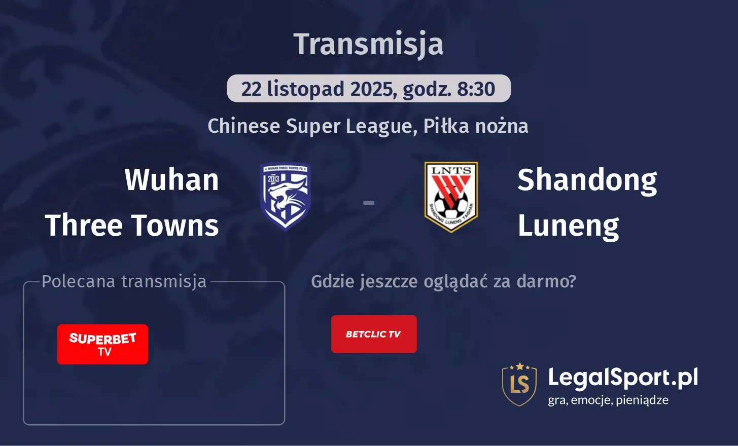 Wuhan Three Towns - Shandong Luneng Transmisje