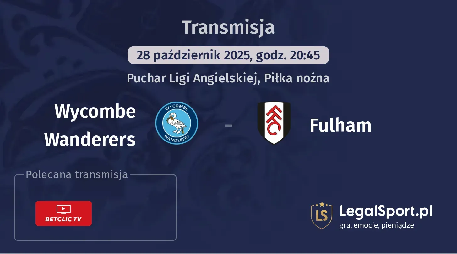 Wycombe Wanderers - Fulham Transmisje