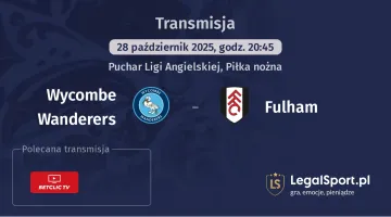 Wycombe Wanderers - Fulham gdzie oglądać?