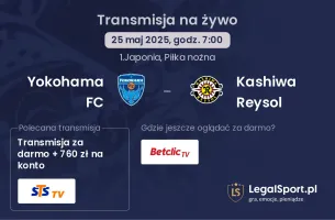 Yokohama FC - Kashiwa Reysol gdzie oglądać?