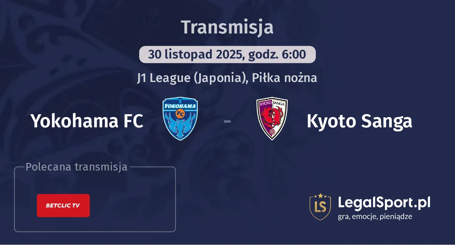 Yokohama FC - Kyoto Sanga Transmisje