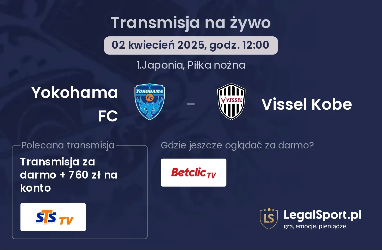 Yokohama FC - Vissel Kobe gdzie oglądać?