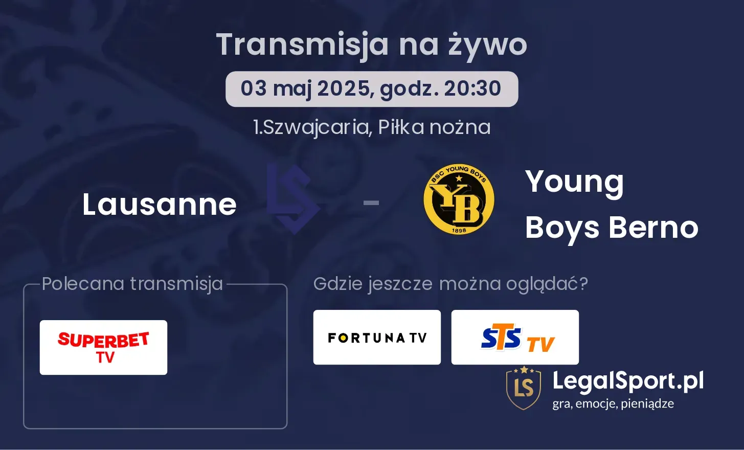 Lausanne - Young Boys Berno gdzie oglądać?