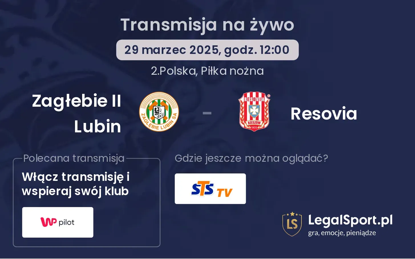 Zagłebie II Lubin - Resovia gdzie oglądać?