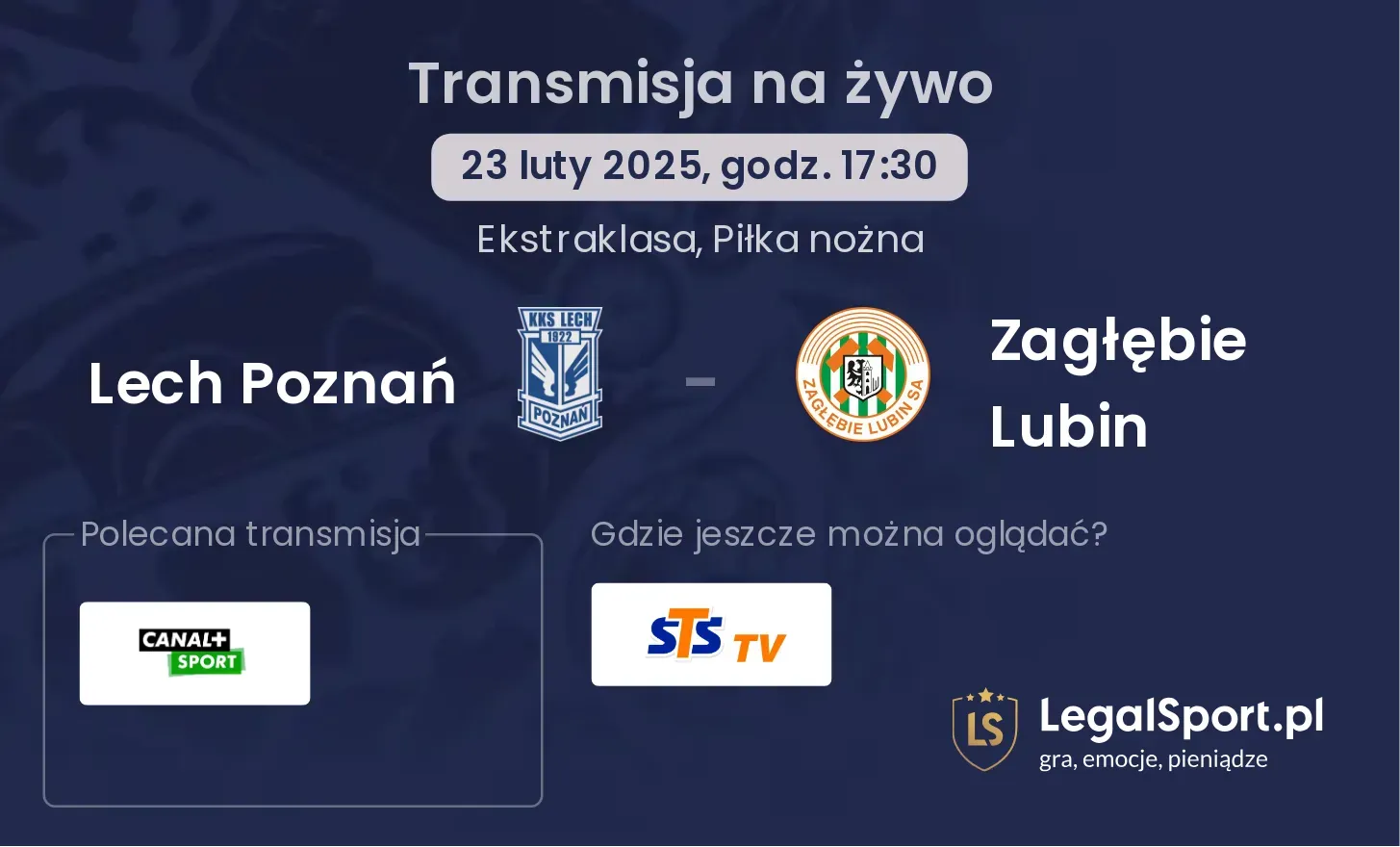 Lech Poznań - Zagłębie Lubin gdzie oglądać?