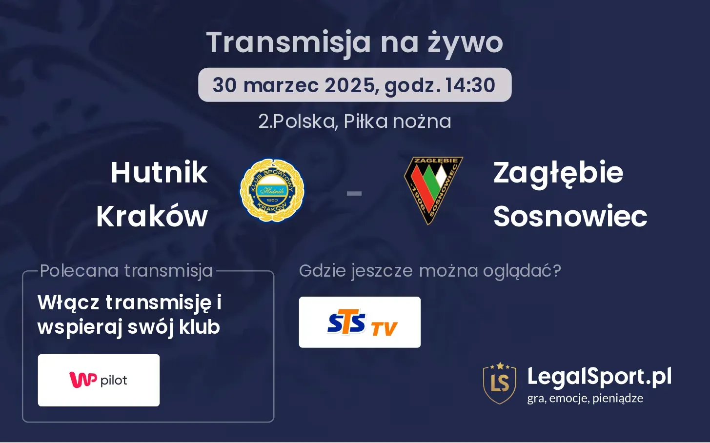 Hutnik Kraków - Zagłębie Sosnowiec gdzie oglądać?