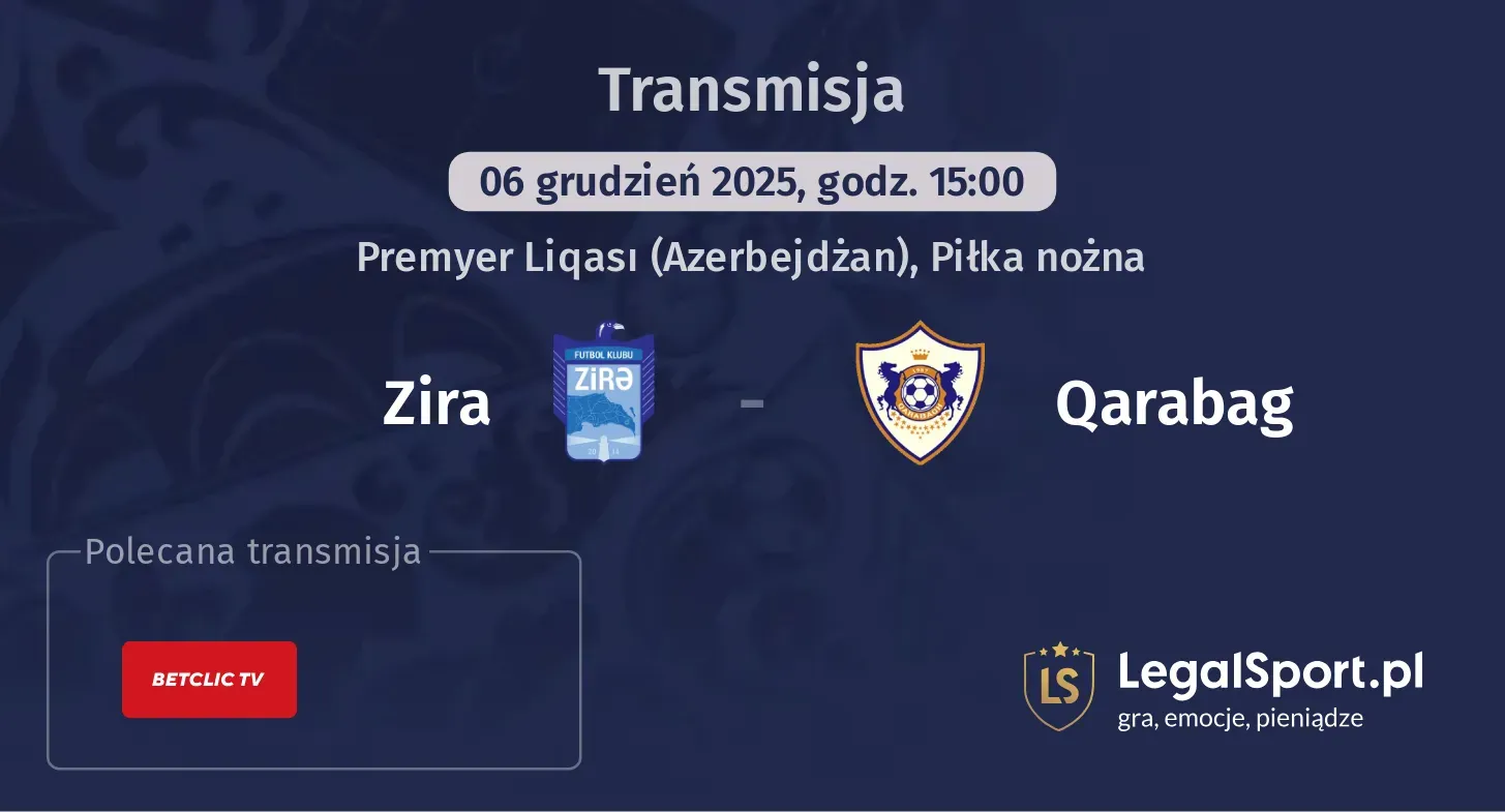 Zira - Qarabag Transmisje