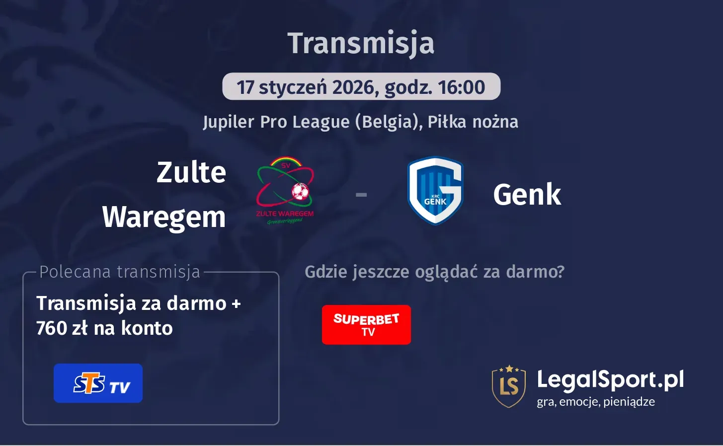 Zulte Waregem - Genk Transmisje