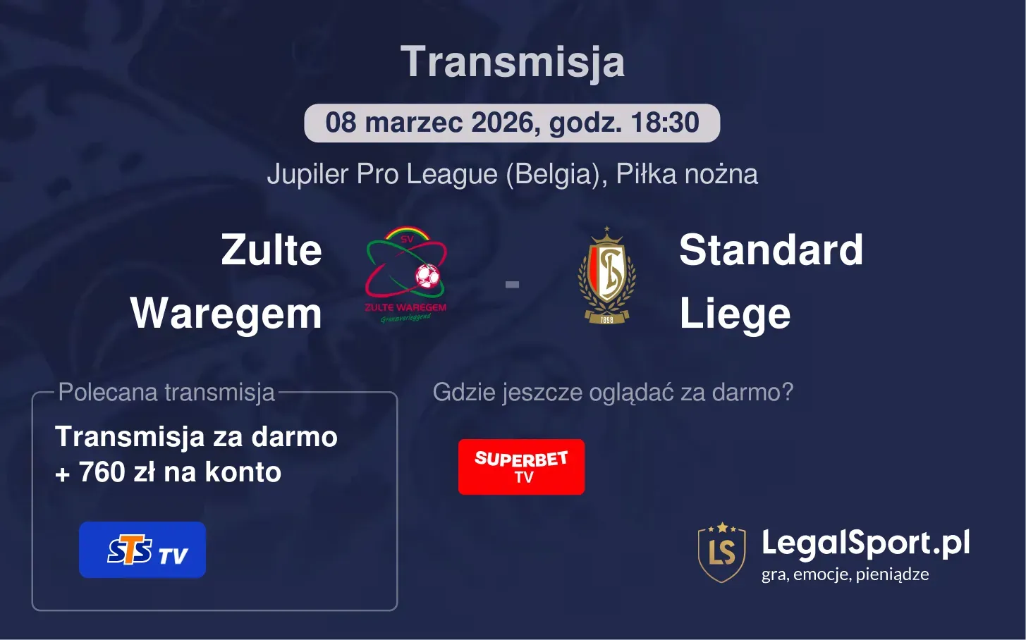 Zulte Waregem - Standard Liege Transmisje