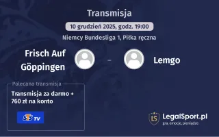 Frisch Auf Göppingen - Lemgo gdzie oglądać? (10.12)