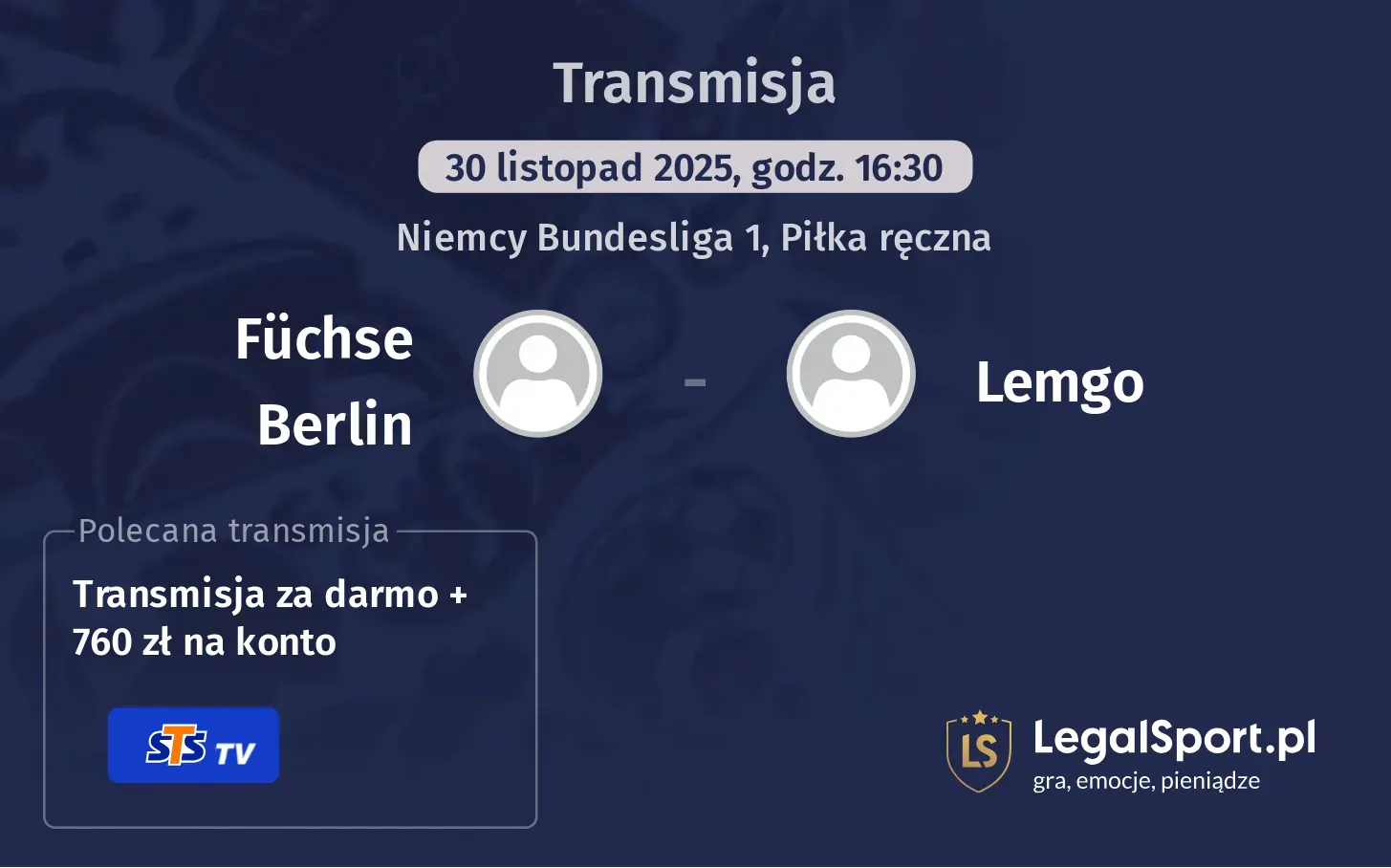 Füchse Berlin - Lemgo Transmisje