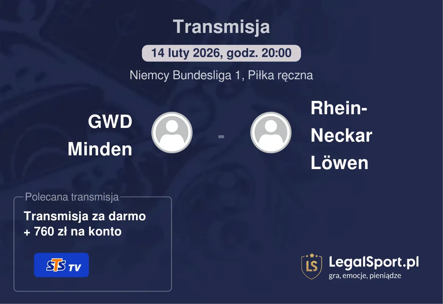 GWD Minden - Rhein-Neckar Löwen Transmisje